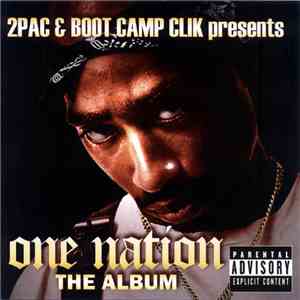 2Pac & Boot Camp Clik - One Nation mp3 album