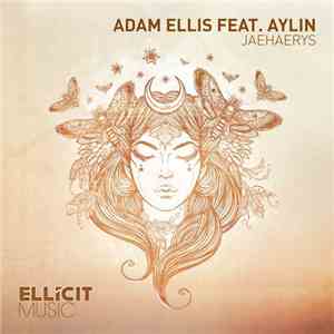 Adam Ellis  Feat. Aylin - Jaehaerys mp3 album