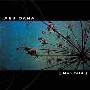 Aes Dana - Manifold mp3 album