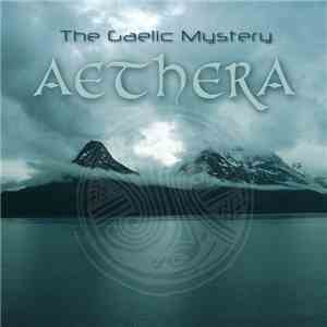 Aethera - The Gaelic Mystery mp3 album