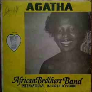 African Brothers Band International In Cote D'Ivoire - Agatha mp3 album