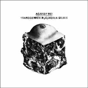 Against Me! - Transgender Dysphoria Blues mp3 album