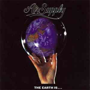 Air Supply - The Earth Is... mp3 album