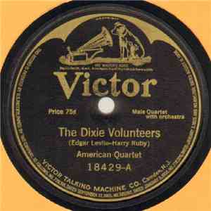 American Quartet / Van And Schenck - The Dixie Volunteers / I Miss The Old Folks Now mp3 album