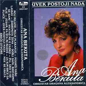 Ana Bekuta, Orkestar Dragana Aleksandrića - Uvek Postoji Nada mp3 album