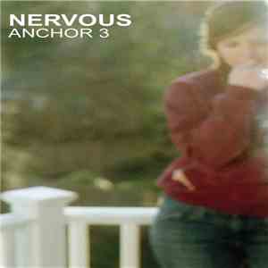 Anchor 3 - Nervous mp3 album