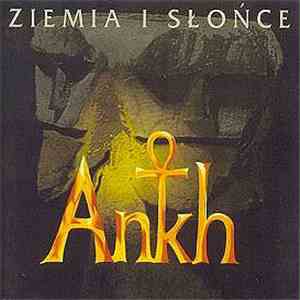Ankh  - Ziemia I Słońce mp3 album