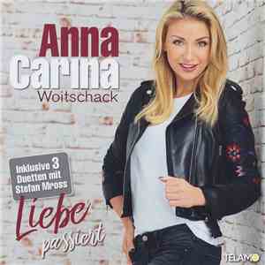 Anna-Carina Woitschack - Liebe Passiert mp3 album