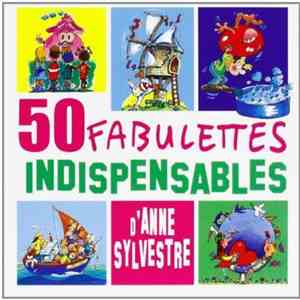 Anne Sylvestre - 50 Fabulettes Indispensables mp3 album