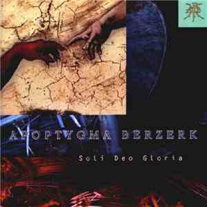 Apoptygma Berzerk - Soli Deo Gloria mp3 album