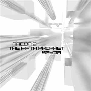 Arcon 2 - The Fifth Prohpet / Spyda mp3 album