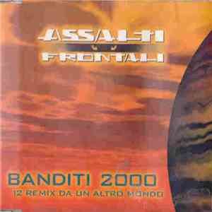 Assalti Frontali - Banditi 2000 mp3 album