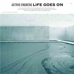 Astrid Engberg - Life Goes On mp3 album