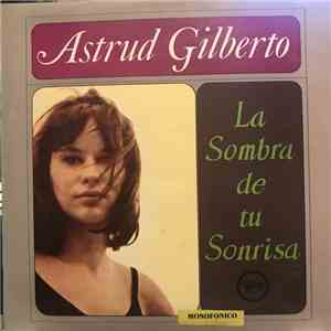 Astrud Gilberto - La Sombra de tu Sonrisa mp3 album