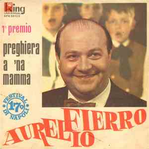 Aurelio Fierro - Preghiera A 'Na Mamma mp3 album