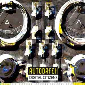 Autodafeh - Digital Citizens mp3 album
