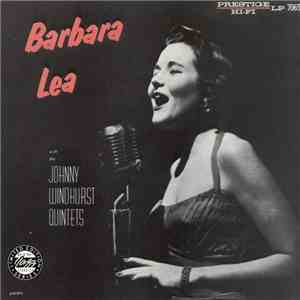 Barbara Lea With Johnny Windhurst - Barbara Lea With The Johnny Windhurst Quintets mp3 album