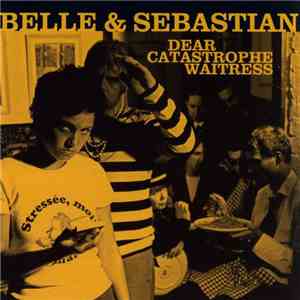 Belle & Sebastian - Dear Catastrophe Waitress mp3 album
