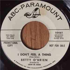 Betty O'Brien - I Don't Feel A Thing / You Can't Stop Me (From Dreaming) mp3 album