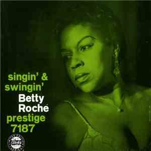 Betty Roché - Singin' & Swingin' mp3 album