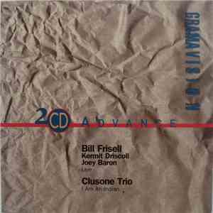 Bill Frisell, Kermit Driscoll, Joey Baron, Clusone Trio - Live / I Am An Indian mp3 album