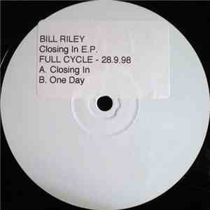 Bill Riley - Closing In E.P. mp3 album