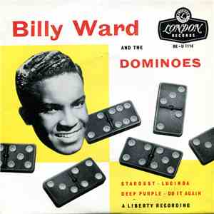 Billy Ward And The Dominoes - Stardust - Lucinda - Deep Purple - Do It Again mp3 album