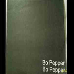 Bo Pepper - Bo Pepper mp3 album