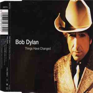 Bob Dylan - Things Have Changed mp3 album