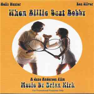 Brian Kirk - When Billie Beat Bobby mp3 album