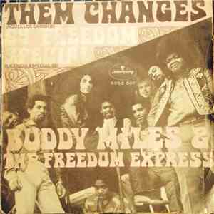 Buddy Miles & The Freedom Express - Them Changes (Aquellos Cambios) mp3 album