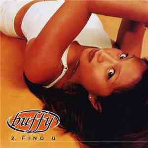 Buffy  - 2 Find U mp3 album