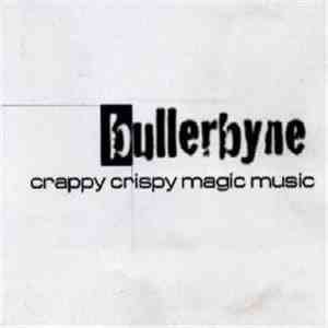 Bullerbyne - Crappy Crispy Magic Music mp3 album