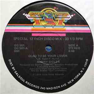 Bunny Sigler - Glad To Be Your Lover / I'm Funkin' You Tonight (With My Music) mp3 album