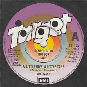Carl Wayne - A Little Give A Little Take / Home Lovin' Man mp3 album