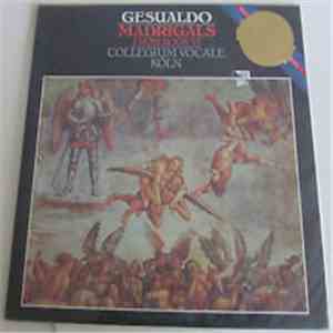 Carlo Gesualdo - Collegium Vocale Köln - Wolfgang Fromme - Madrigals From BookVI mp3 album
