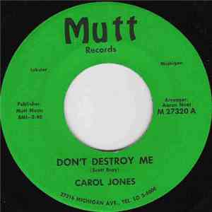 Carol Jones - Don't Destroy Me / Problem Child mp3 album