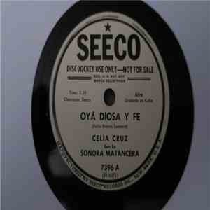 Celia Cruz ,Con La Sonora Matancera - Oyá Diosa Y Fe/ Pa' la Paloma mp3 album