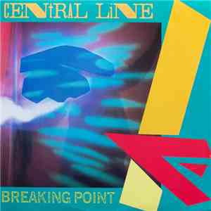 Central Line - Breaking Point mp3 album