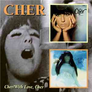 Cher - Cher / With Love, Cher mp3 album