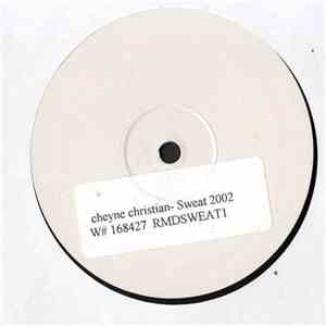Cheyne Christian - Sweat 2002h1