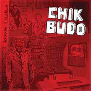 Chik Budo - Little zed / Scienceboy mp3 album