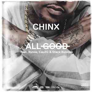 Chinx Drugz - All Good mp3 album