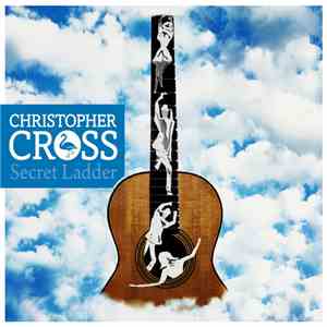 Christopher Cross - Secret Ladder mp3 album