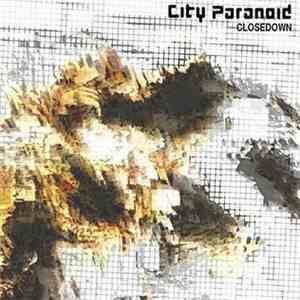 City Paranoid - Closedown mp3 album