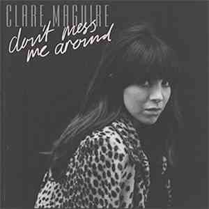 Clare Maguire  - Don't Mess Me Around mp3 album