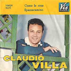 Claudio Villa - Come Le Rose / Spazzacamino mp3 album