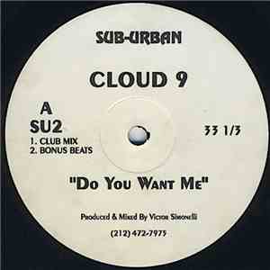 Cloud 9  / Mirage  - Do You Want Me / Everything's Gonna Be Alright mp3 album