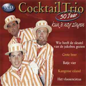 Cocktail Trio - 50 Jaar (Kun Je Nog Zingen) mp3 album