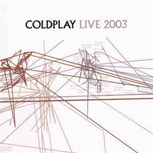 Coldplay - Live 2003 mp3 album